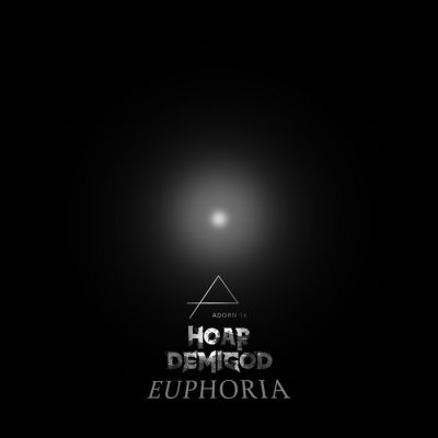 Hoar Demigod - Euphoria