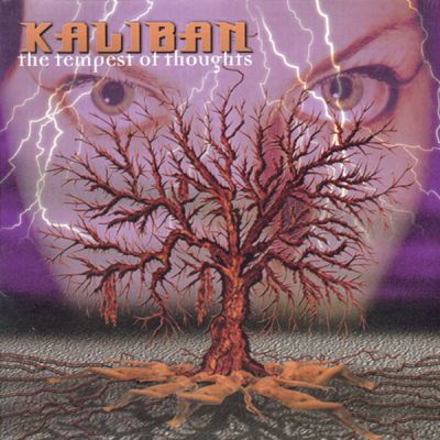 Kaliban - The Tempest of Thoughts