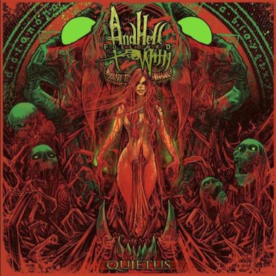 And Hell Followed With - Quietus