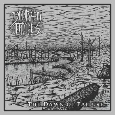 Diminished Empires - The Dawn of Failure