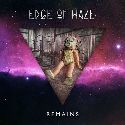 Edge of Haze - Remains