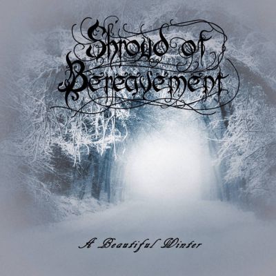 Shroud of Bereavement - A Beautiful Winter