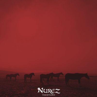 Nurez - Nachtlied