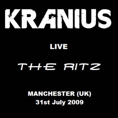 Kranius - LIVE @ the Ritz