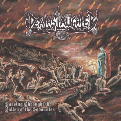 DeathSlaüghter - Passing Through the Valley of the Sodomites