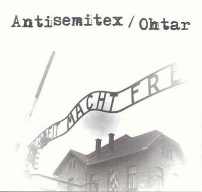 Antisemitex / Ohtar - Death to Z.O.G.!!! / Deep Woods