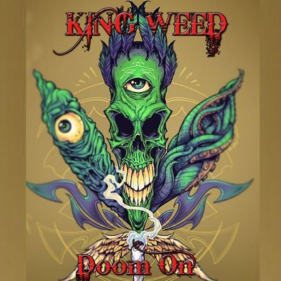 King Weed - Doom On