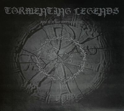 Various Artists - Tormenting Legends Part I - Blut & Eisen Label Compilation