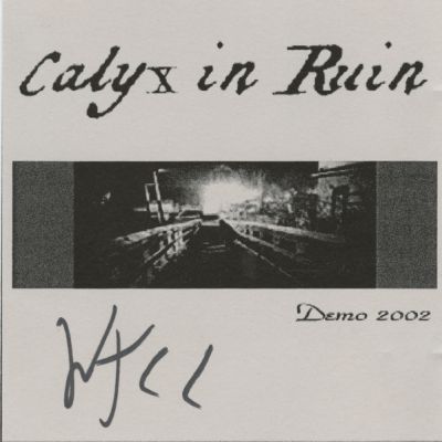 Calyx in Ruin - Demo 2002