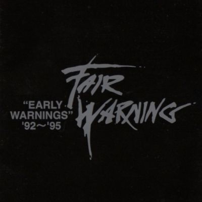 Fair Warning - Early Warnings '92~'95