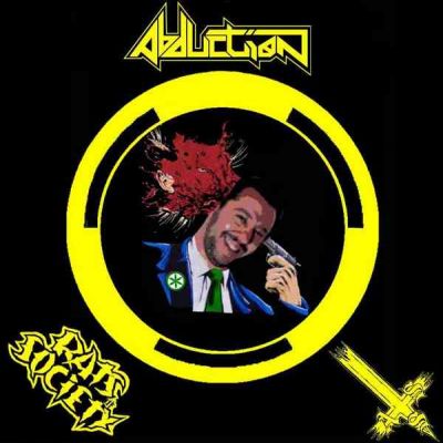 Abduction  (Abduction / Rats of Society / Anal Slave of Satan) - Salvini's Punks Fuck Off