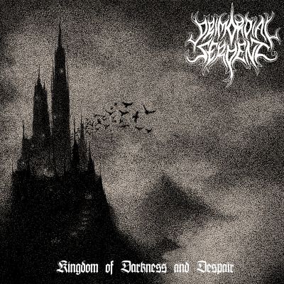 Primordial Serpent - Kingdom of Darkness and Despair