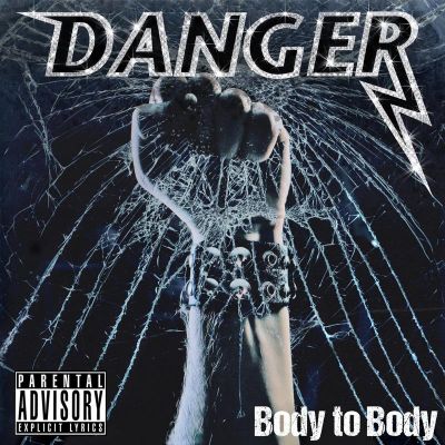Danger - Body to Body