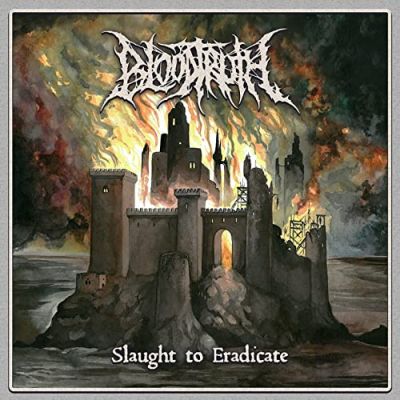 Bloodtruth - Slaught to Eradicate