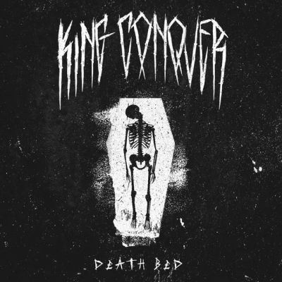 King Conquer - Death Bed