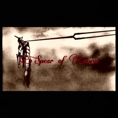 Spear of Cassius - gods in his heaven. all is fucked on the earth.