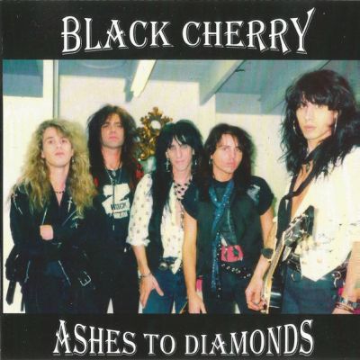 Black Cherry - Ashes to Diamonds