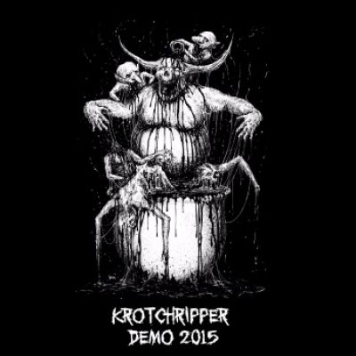 Krotchripper - Demo 2015
