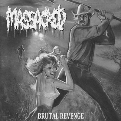 Massacred - Brutal Revenge