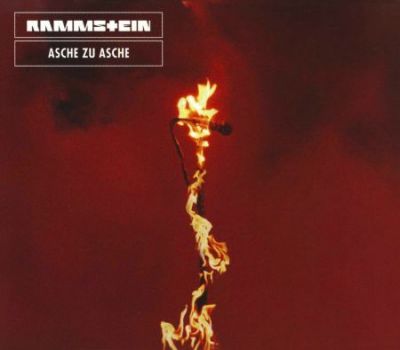 Rammstein - Asche zu Asche
