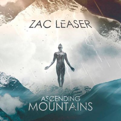 Zac Leaser - Ascending Mountains