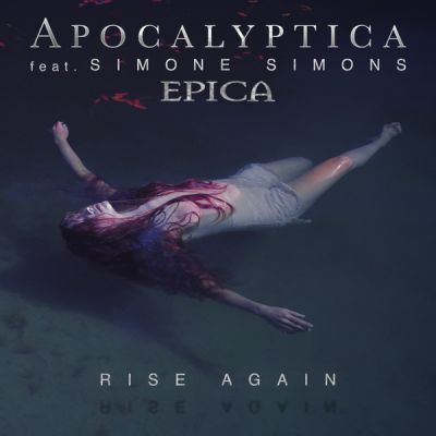 Apocalyptica - Rise Again