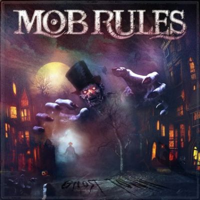 Mob Rules - Ghost Town