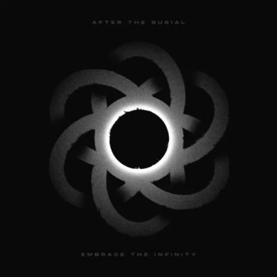 After the Burial - Embrace the Infinity