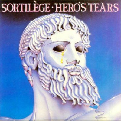 Sortilège - Hero's Tears