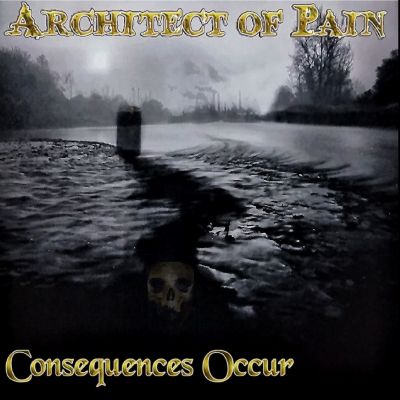 Architect of Pain - Consequences Occur