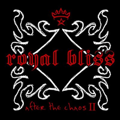 Royal Bliss - After the Chaos II