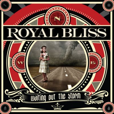 Royal Bliss - Waiting Out the Storm