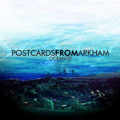 Postcards from Arkham - Oceanize