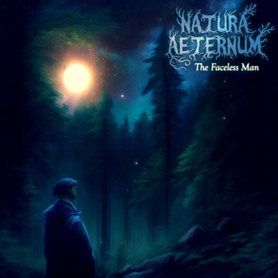 Natura Aeternum - The Faceless Man
