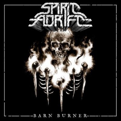 Spirit Adrift - Barn Burner