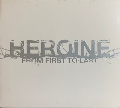 From First to Last - Heroine