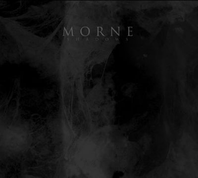 Morne - Shadows