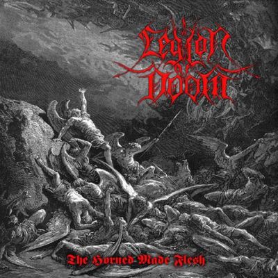 Legion of Doom - The Horned Made Flesh