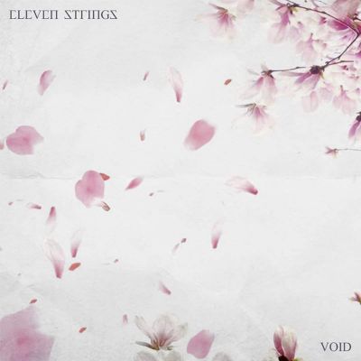 Eleven Strings - Void