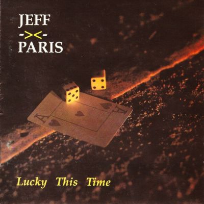 Jeff Paris - Lucky This Time