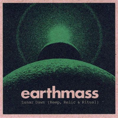Earthmass - Lunar Dawn (Keep, Relic & Ritual)