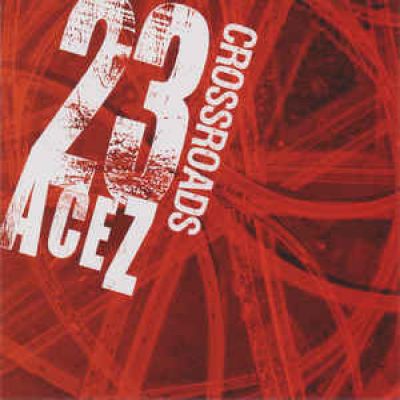 23 Acez - Crossroads