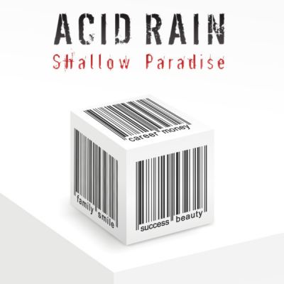 Acid rain - Shallow Paradise