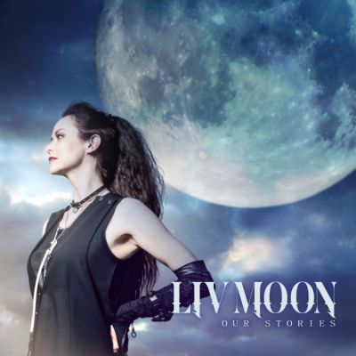 Liv Moon - Our Stories