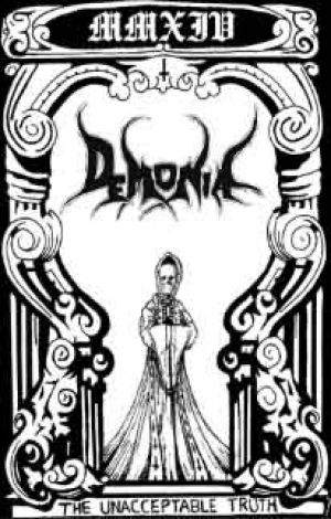 Demoniac - The Unacceptable Truth
