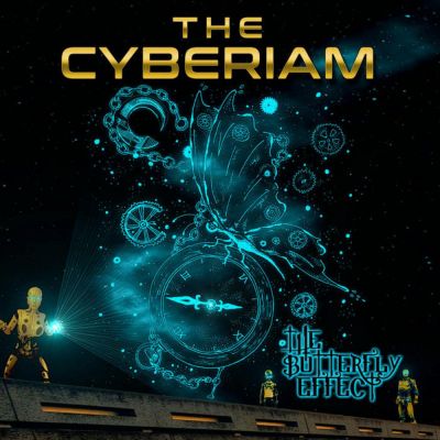 The Cyberiam - The Butterfly Effect