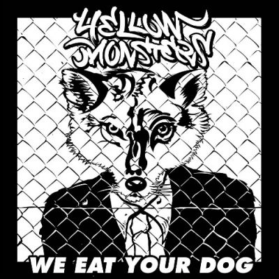 Yellow Monsters - We Eat Your Dog