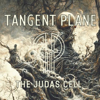 Tangent Plane - The Judas Cell