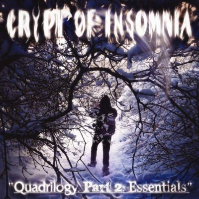 Crypt of Insomnia - Quadrilogy. Part 2: Essentials