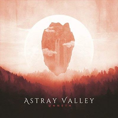 Astray Valley - Unneth